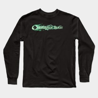 I Cast Eldritch Blast Long Sleeve T-Shirt